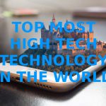 Top Most High Tech Technology in the World 2016 - 17